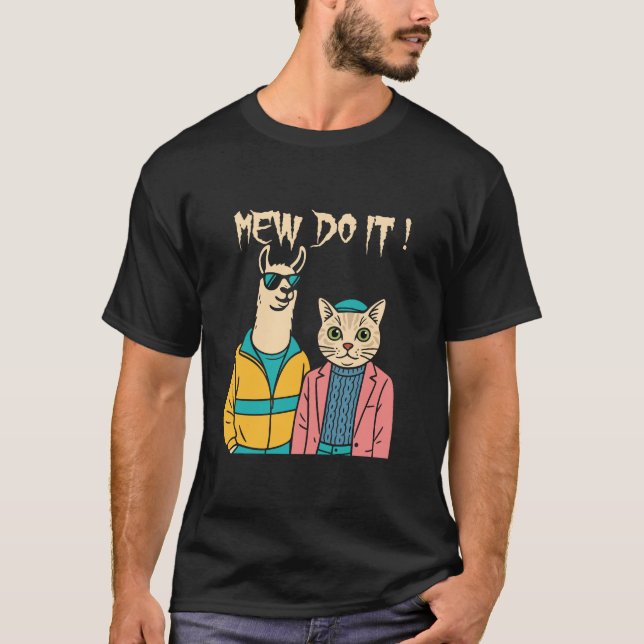 Camiseta Mew Faz! Legal Cat e Llama T-Shirt (Frente)