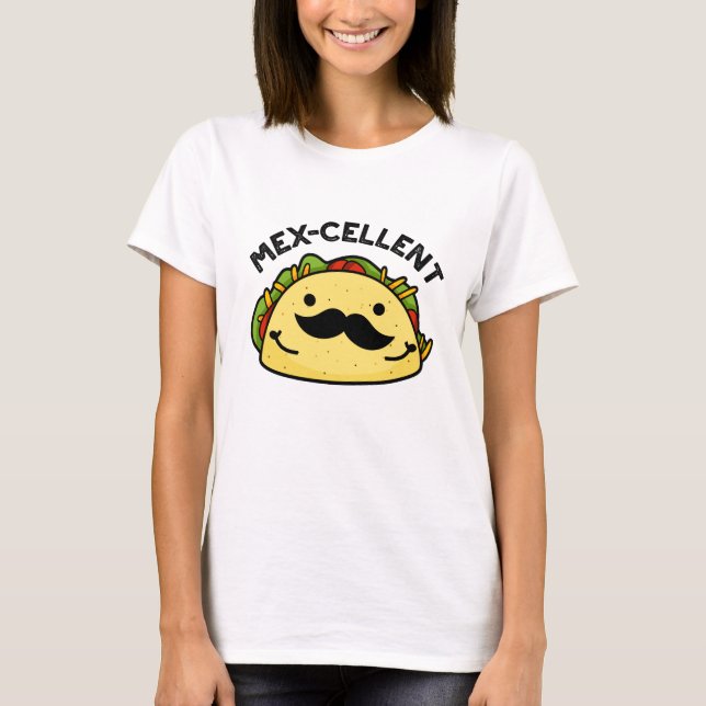 Camiseta Mex-celente Engraçado Excelente Taco Pun (Frente)