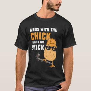 Camiseta Mexer Com A Galinha Você Pega O Stick Hóquei De Ca