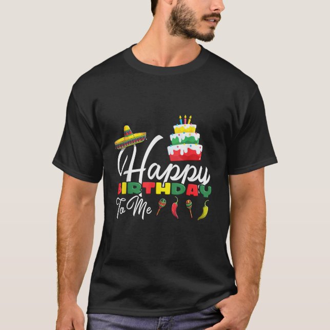 Camiseta Mexican Holliday sombrero cute cake happy birthday (Frente)