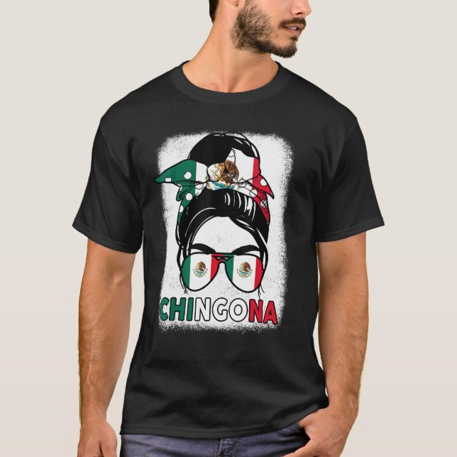 Camiseta Mexicana Chingona Mexicana Cinco De Mayo Mexicano (Frente)