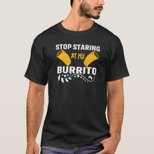 Camiseta Mexicano Bonito Pare De Olhar Para O Meu Burrito F