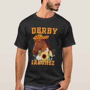 Camiseta Mexicano Fiesta Derby Sanchez Cinco De Mayo Sombre