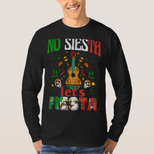Camiseta Mexicano Fiesta No Siesta Vamos Fiesta Costume Cin