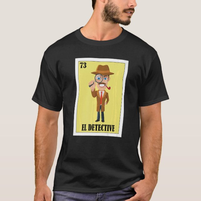 Camiseta mexicano para detetives El Detetive (Frente)