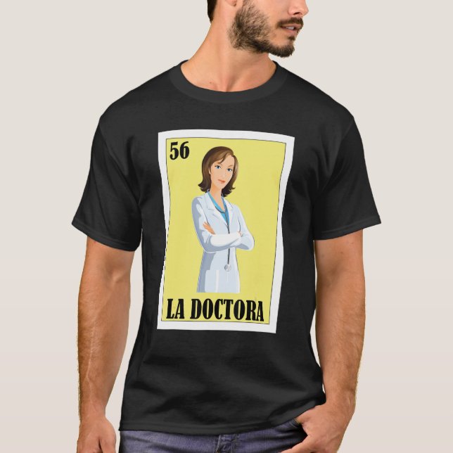 Camiseta Mexicano para o Funcionarios de Saúde La Doctora (Frente)