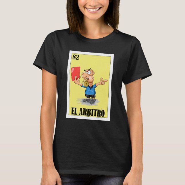 Camiseta Mexicano para Referes El Arbitro (Frente)