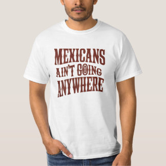 Camiseta Mexicanos não vão a lugar nenhum