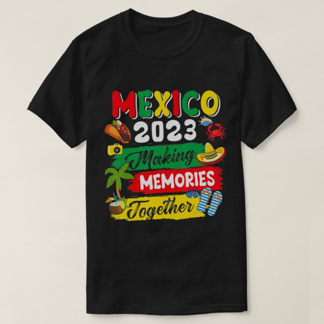 Camiseta México 2023 Memórias do Fazer Juntas Engraçado Mex (Frente do Design)