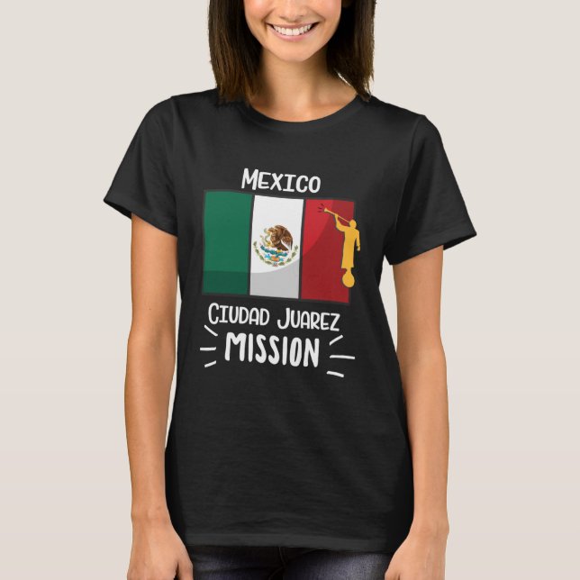 Camiseta Mexico Ciudad Juarez Mormon LDS Mission Missionary (Frente)
