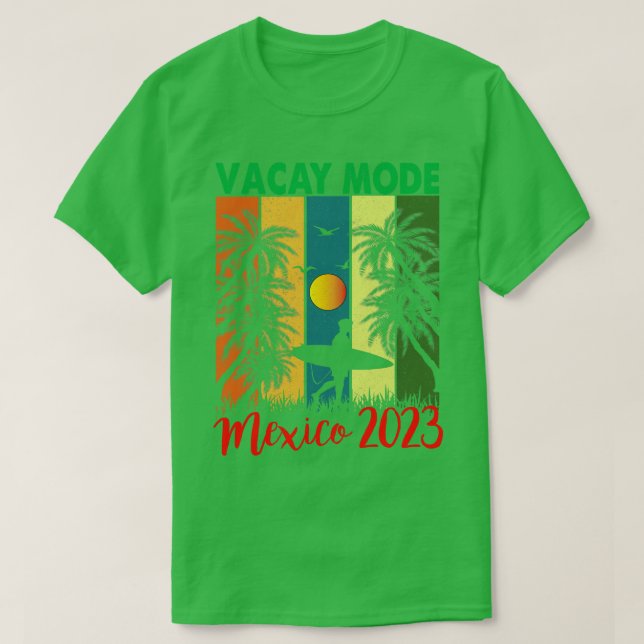 Camiseta México Girls Trip 2023 Vacay Mode Summer Beach Vac (Frente do Design)