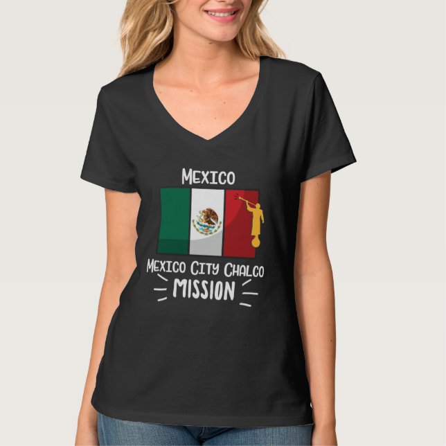 Camiseta Mexico Mexico City Chalco Mormon LDS Mission Missi (Frente)