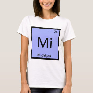 Camiseta Mi - Tabela Periódica de Química do Estado de Mich