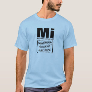 Camiseta MI, um nome eu chamo-me