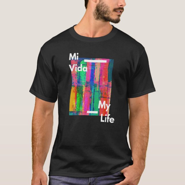 Camiseta Mi Vida-Minha Vida (Frente)
