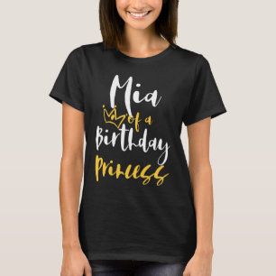 Camiseta Mia de uma princesa de aniversário para filha