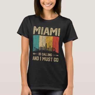 Camiseta Miami Está Ligando E Eu Tenho Que Ir Vintage Cidad