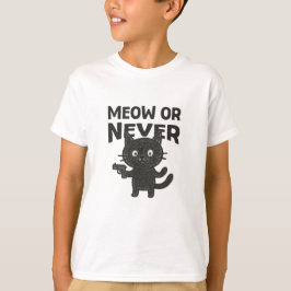 Camiseta Miau ou Nunca – Gato Preto Engraçado