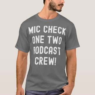 Camiseta Mic Check One - Tripulação Podcast