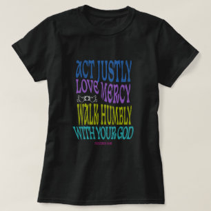 Camiseta Micah 6:8 Escritura Colorida