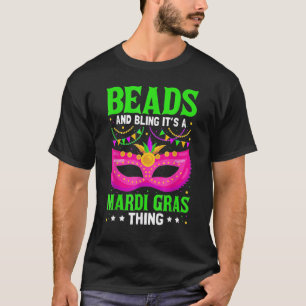 Camiseta Miçangas e Bling É Uma Coisa Mardi Gras Nova Orlea