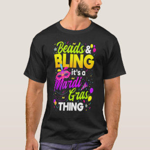Camiseta Miçangas e Bling É Uma Coisa Mardi Gras Nova Orlea