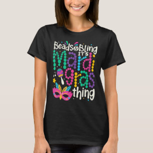 Camiseta Miçangas e Bling é uma Mardi Gras Thing Happy Mard