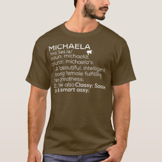 Camiseta Michaela Nome Michaela Definição Michaela Female