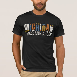 Camiseta Michigan Eu Sinto Saudades de Ann Arbor