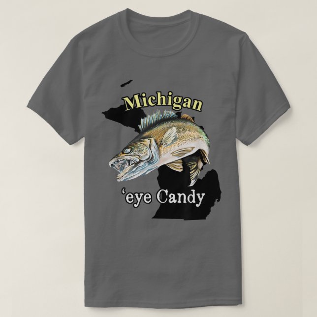 Camiseta Michigan Eye Candy Funny Walleye 801 (Frente do Design)