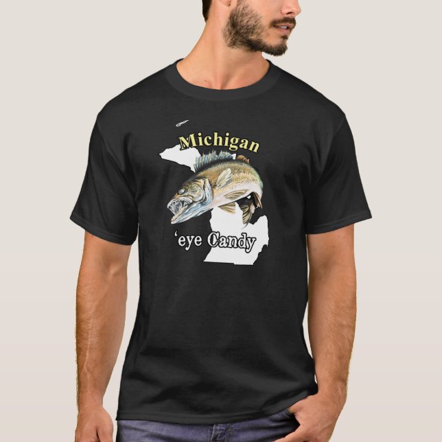 Camiseta Michigan 'Eye Candy Funny Walleye Pescarando T-Shi (Frente)