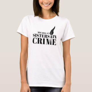 Camiseta Michigan Sisters in Crime T-Shirt