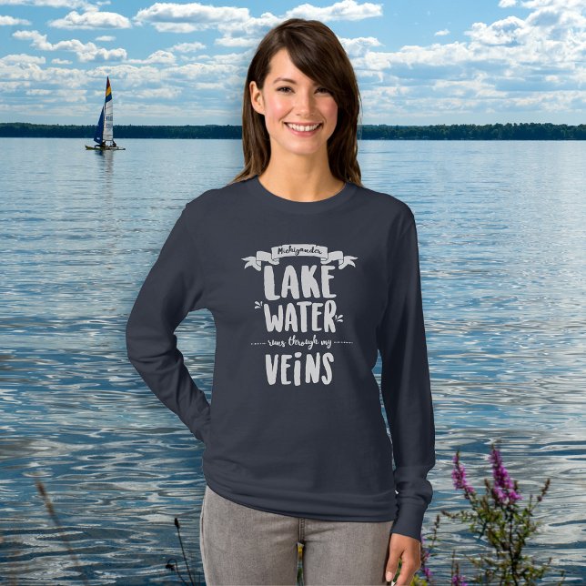 Camiseta Michigander - O Lago Water Passa Por Minhas Veias  (Criador carregado)