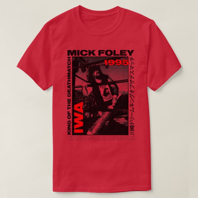 Camiseta Mick Foley IWA Kawasaki Sonha Rei da Morte (Frente do Design)