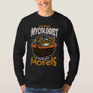 Camiseta Micólogo Cogumelo Funi Morels Piada Sarcástica