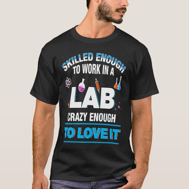Camiseta Microbiologist Biochemist Pharmaceut Work Lab Qual (Frente)