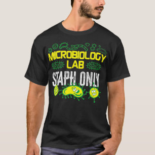 Camiseta Microbiologista Microbiologista Lab Staph Staph