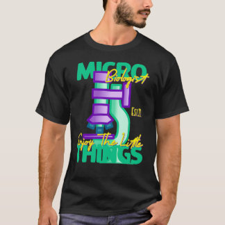 CAMISETA MICROBIÓLOGO GOSTA DAS PEQUENAS COISAS 5