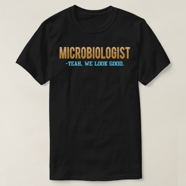 Camiseta Microbiólogo sim estamos bem (Frente do Design)