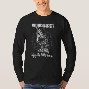 Camiseta Microbiólogos Desfrutam das Pequenas Coisas Biólog