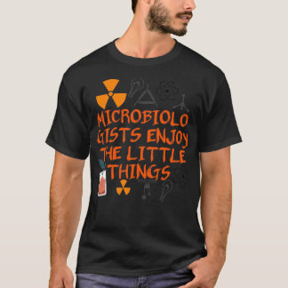 Camiseta Microbiólogos Gostam Da Pequena Certeza Também