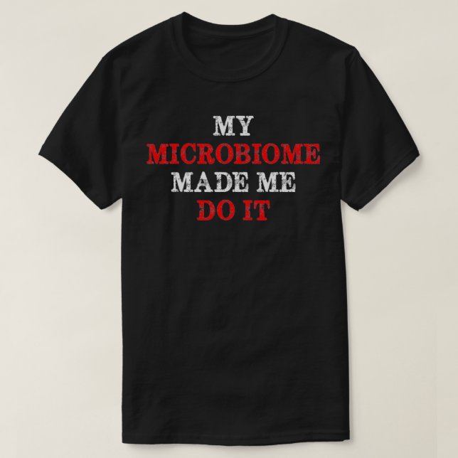 Camiseta Microbioma Engraçado Para A Saúde Do Tórax  (Frente do Design)