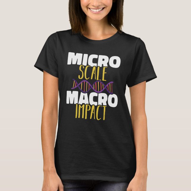 Camiseta Microescala Macro impact Microbiology Science Biol (Frente)