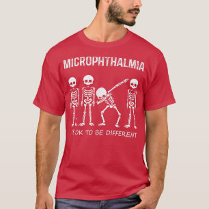 Camiseta Microphthalmia Dabbing Skeleton Ok To Be Differen