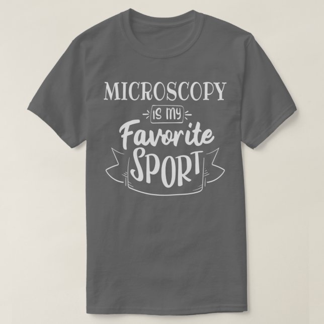 Camiseta Microscopia é o meu esporte favorito (Frente do Design)