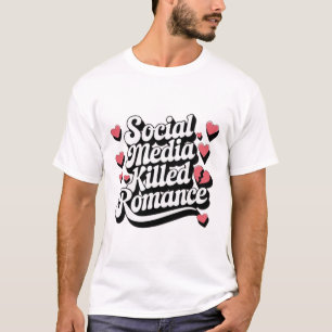 Camiseta Mídia Social Matou Romance Engraçado Anti-namorado
