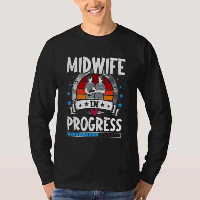 Camiseta Midwife In Progress Trainee Student (Frente)