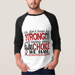 Camiseta Mieloma múltiplo como forte nós somos