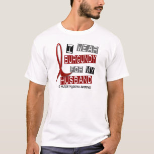 Camiseta MIELOMA MÚLTIPLO eu visto Borgonha para meu marid