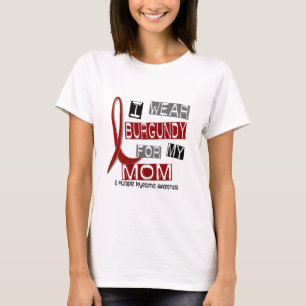 Camiseta MIELOMA MÚLTIPLO eu visto Borgonha para minha mam